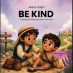BOOK 3 - Jesus Says: BE KIND